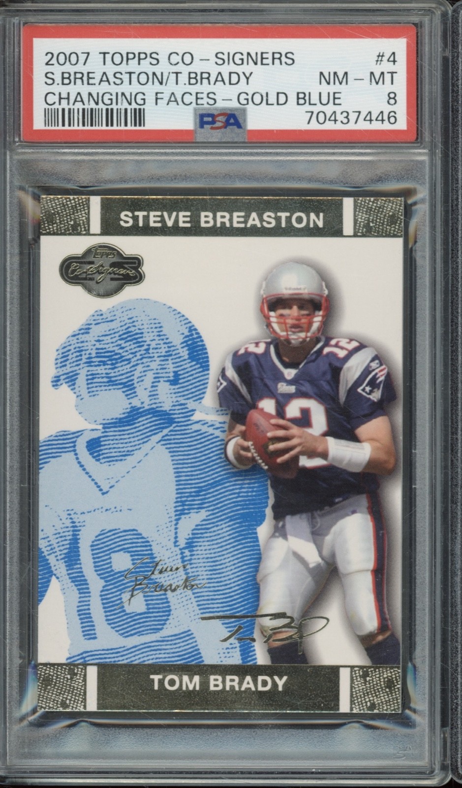 2007 Topps Co-Signers Gold Blue #4 Steve Breaston Tom Brady 180/349 NM-MT PSA 8