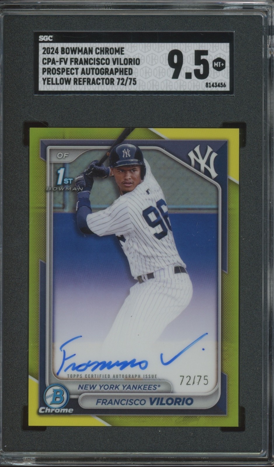 2024 Bowman Chrome Yellow Refractor Franisco Vilorio 72/75 Auto RC Mint+ SGC 9.5