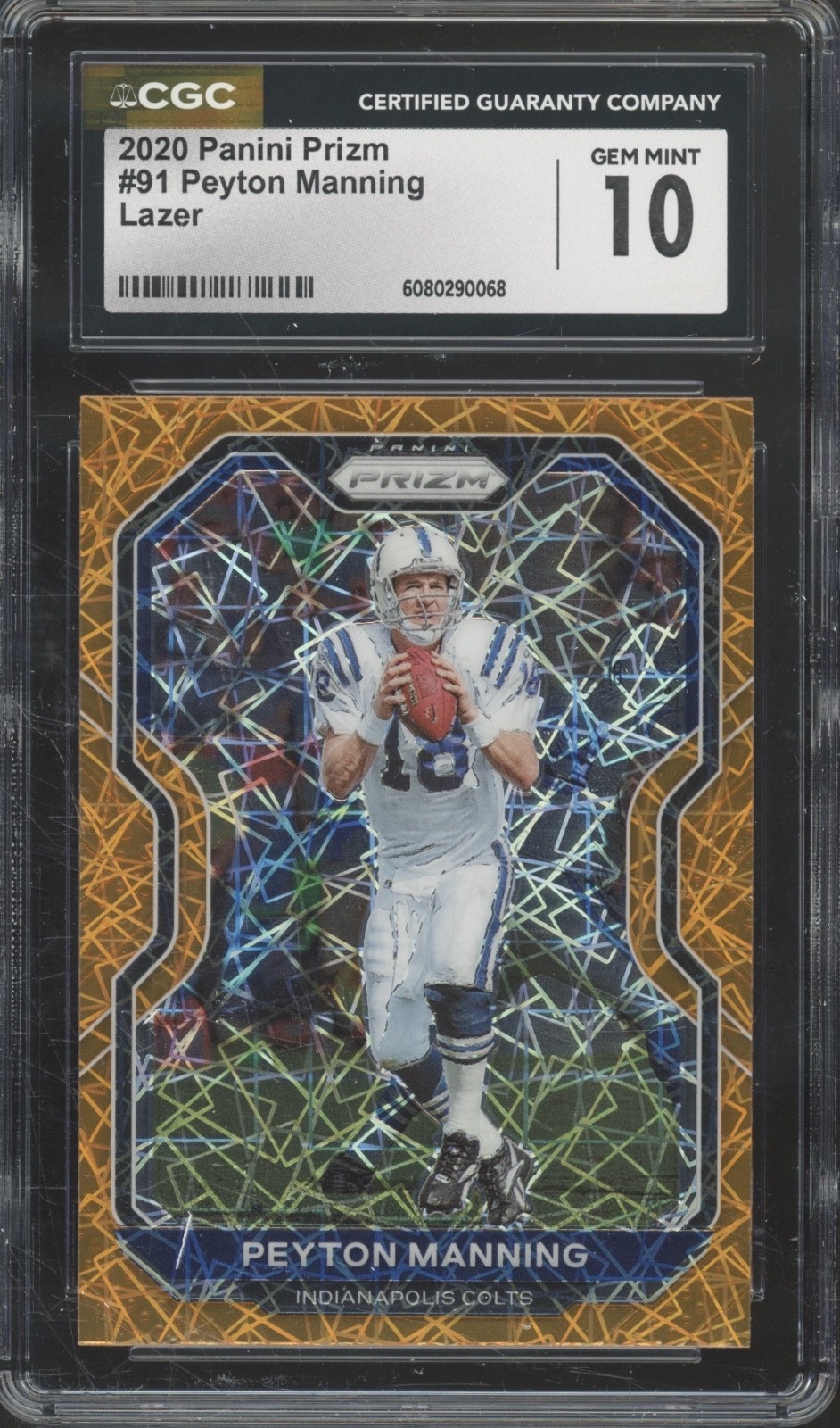 2020 Panini Prizm Lazer #91 Peyton Manning Gem Mint CGC 10