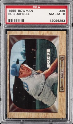 1955 BOWMAN #39 BOB DARNELL PSA 8