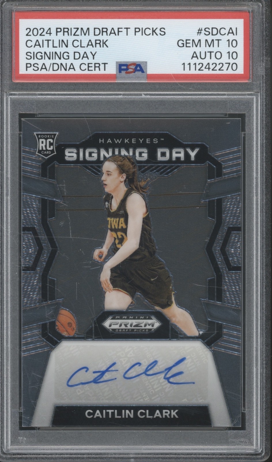 2024 Panini Prizm Signing Day Caitlin Clark RC Gem Mint PSA DNA 10 10 Auto