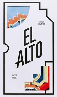 El Alto by Peter Granser Paperback Book