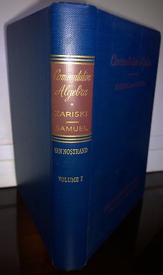 Commutative Algebra, Vol 1, Zariski & Samuel, Van Nostrand.