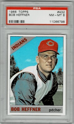 1966 Topps - #432 Bob Heffner - PSA 8