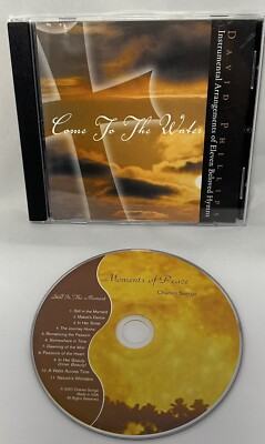 Come To The Water by David Phillips CD Instrumental Arrangements Of 11 Hymns
