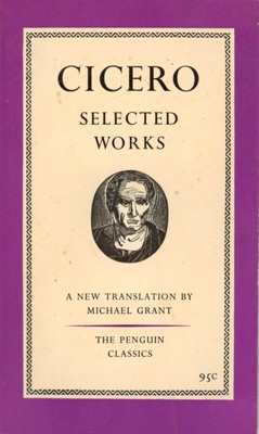 Cicero: Selected Works / Paperback / RARE Penguin Classic Edition / Good / 1960