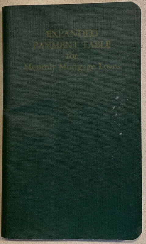 Expanded Payment Table for Monthly Mortgage Loans, No. 193. Printed 1969