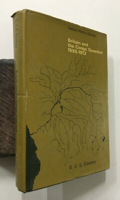 Cookey, S. J.S: Britain E Il Congo Question. 1885-1913. London, 1968. 340p.hb