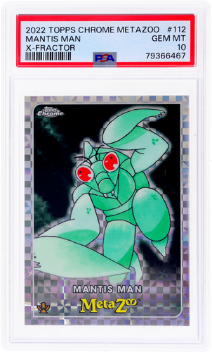 2022 Topps Chrome Metazoo Cryptid Nation Mantis Man Xfractor