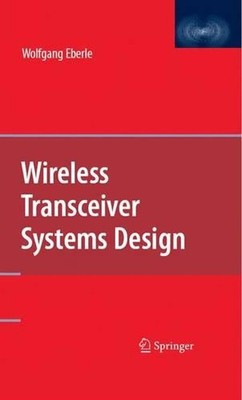 Wireless Transceiver Systems Design by Wolfgang Eberle (English) Hardcover Book