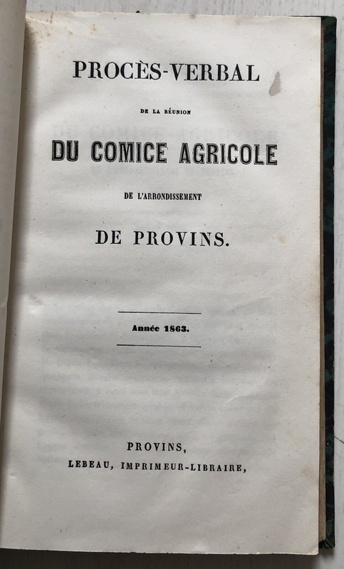 1862-1866 Recueil Proces-Verbaux Reunion Comice Agricole Arrondissement Provins