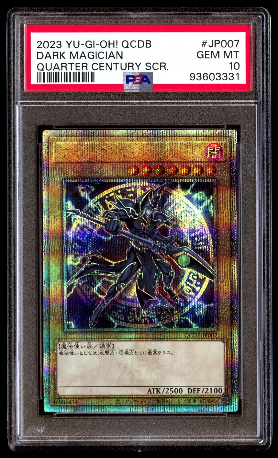 PSA 10 Gem Mint Dark Magician QCDB-JP007 Quarter Century SCR PSA 10 Gem Mint Dark Magician QCDB-JP007 Quarter Century SCR