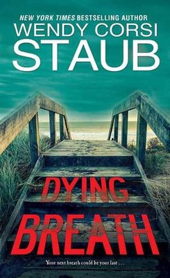 Dying Breath by Wendy Corsi Staub (English) Paperback Book