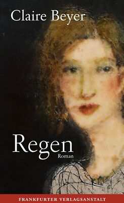 Regen | Claire Beyer | Deutsch | Buch | 256 S. | 2024 | EAN 9783627003210