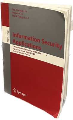 ''InfoSec Apps 7th Workshop: WISA 2006, Jeju Island  ''