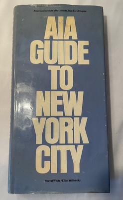 AIA American Institute Of Architects Guide to New York City Hardcover 1968
