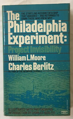 The Philadelphia Experiment: Project Invisibility - Moore - Berlitz - 1984 PB
