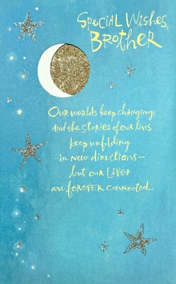 Heartfelt & Loving BIRTHDAY Card FOR BROTHER, Moon Star by American Greetings + 