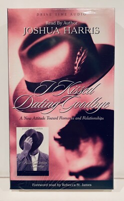 I Kissed Dating Goodbye A New Attitude Toward Romance and Relationship Audio NEW