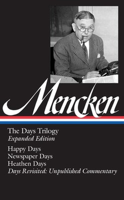 The Days Trilogy: (Library of America #257) by H.L. Mencken (English) Hardcover 