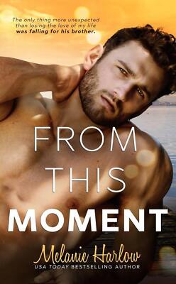 After We Fall #4: From This Moment by Melanie Harlow (2017)