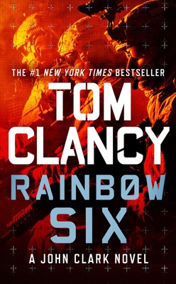 Rainbow Six (John Clark Novel, A) - Clancy, Tom - Mass Market Paperback - Ac...