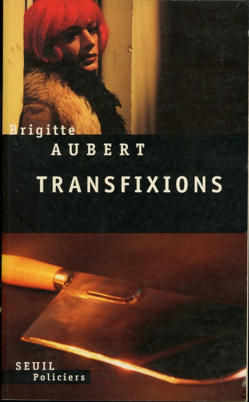 Seuil Policier - Brigitte Aubert - Transfixions - Eo 1998