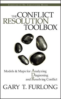 The Conflict Resolution Toolbox: Models & Maps for Analyzing Diagnosing and ...