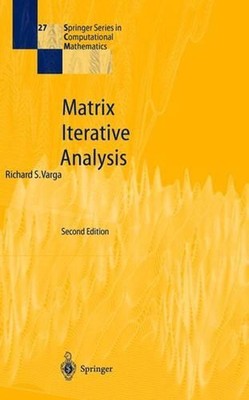 Matrix Iterative Analysis by Richard S. Varga (English) Hardcover Book