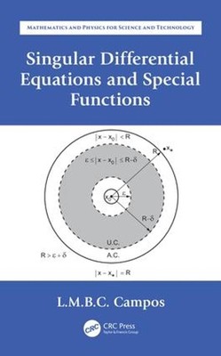 Singular Differential Equations and Special Functions: Ordinary Differential Equ