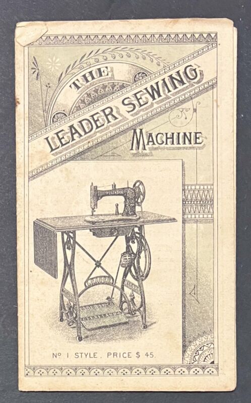 Antique advertising brochure-The Leader Sewing Machine Co. circa 1880