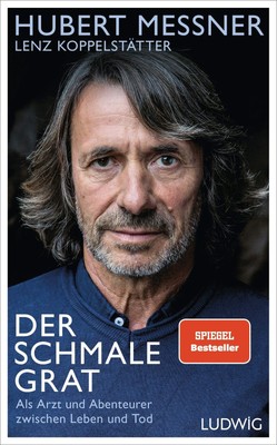 Hubert Messner  Der schmale Grat: Als Arzt und Abenteurer (Hardback) (UK IMPORT)