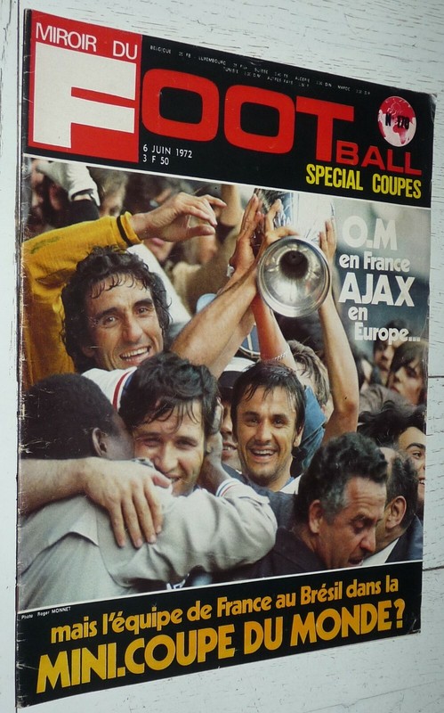 Miroir Football #170 1972 Coupe Marseille Om Bastia Europe Ajax Cruyff Inter