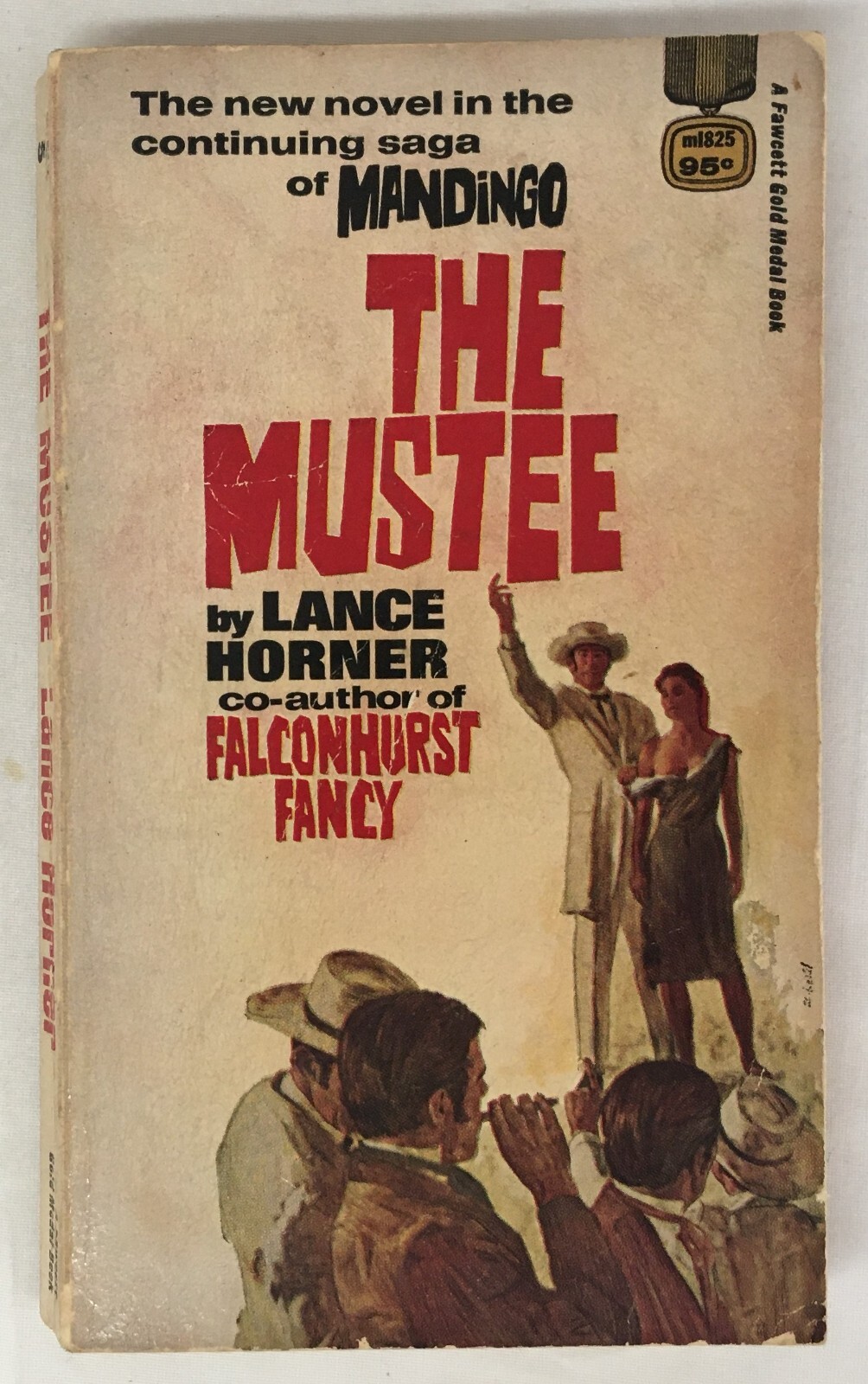 The Mustee by Lance Horner (Paperback, 1967) MANDINGO Fawcett Gold Medal PB