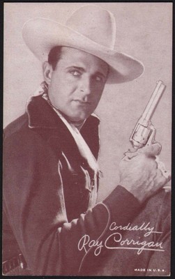 Vintage arcade exhibit card RAY CORRIGAN western movie cowboy star exc++ cond