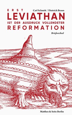 Carl Schmitt / Erst Leviathan ist der Ausdruck vollendeter Ref ...9783751803649
