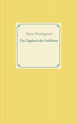 Das Tagebuch des Verführers | Sören Kierkegaard | Taschenbuch | Paperback | 2020