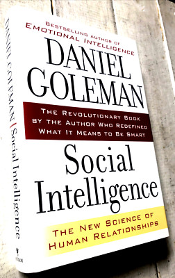 Social Intelligence The New Science of Human Relationships D. Goleman