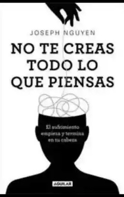 Libro Digital No Te Creas Todo Lo Que Piensas Joseph Nguyen