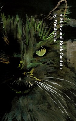A Meow and Bork Cantata by Wetdryvac Paperback Book