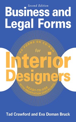 Business and Legal Forms for Interior Designers, Second Edition (Business an...