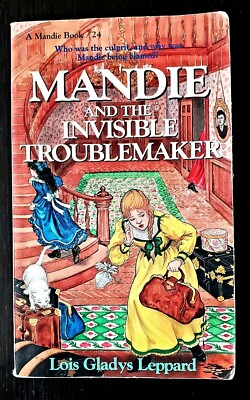 Mandie and the Invisible Troublemaker by Lois Gladys Leppard (1994) Book