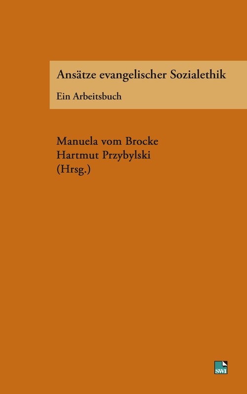 AnsÃ¤Tze Evangelischer Sozialethik (Buch)