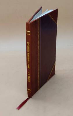 Governor Winthrop'S Farm. A Chapter Of Old Bedford History 1892 [Leather Bound]