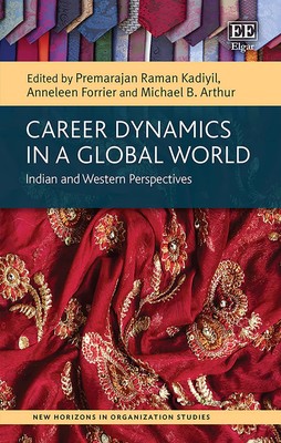 Career Dynamics in a Global World: Indian and Western Perspectives (New Horiz...