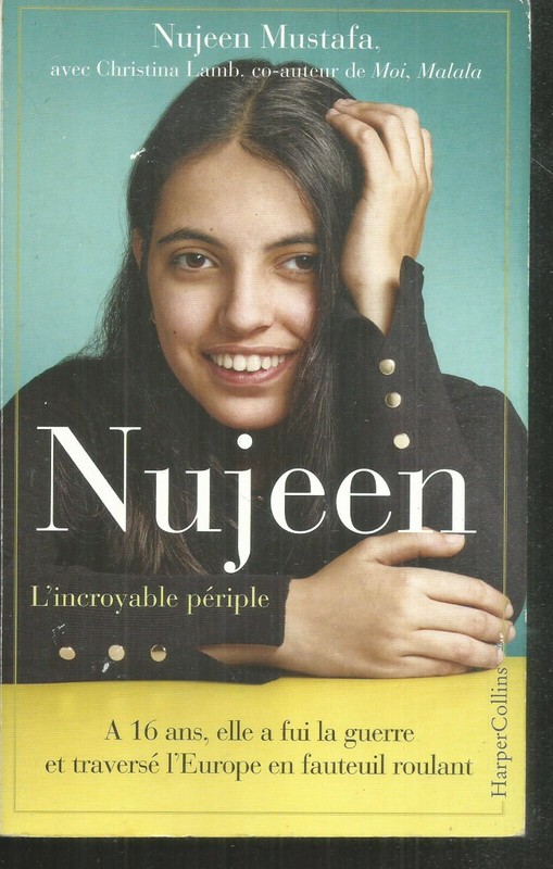 Nujeen, L'Incroyable PÃ©Riple.Nujeen Mustafa.Harpercollins  M004