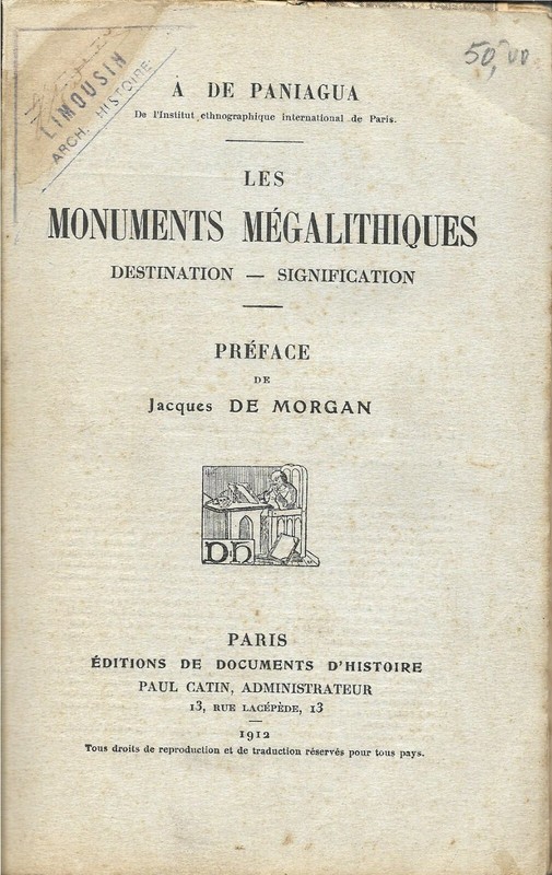 Les Monuments Megalithiques - Destination Signification + A. De Paniagua - 1912