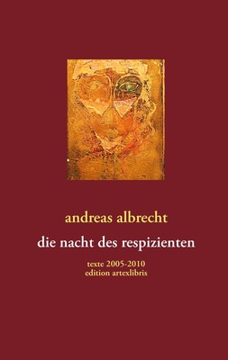 die nacht des respizienten - Andreas Albrecht -  9783848202522