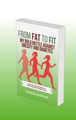 From Fat to Fit: My Bold Battle Against Obesity and Diabetes
