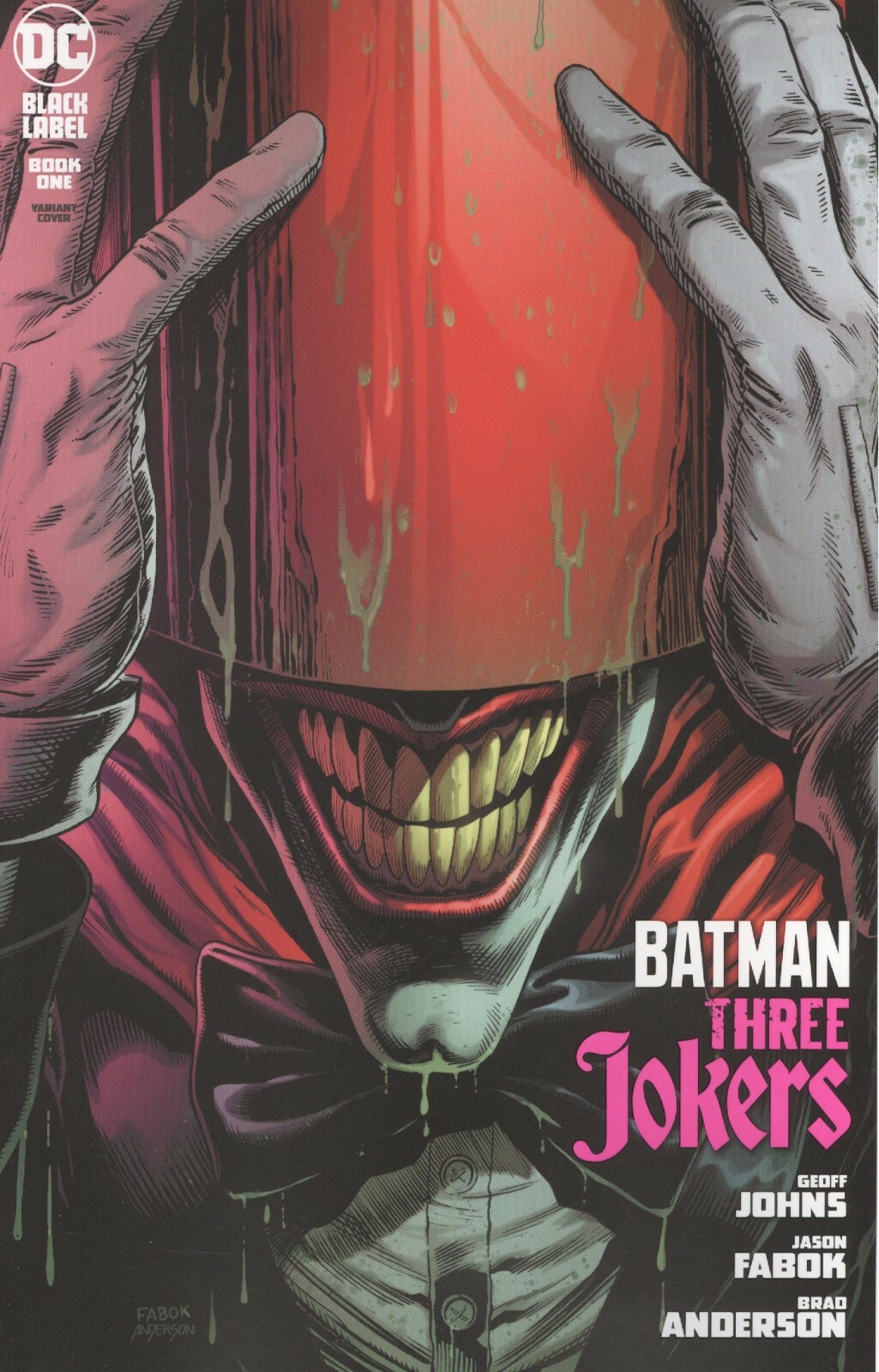 BATMAN THREE JOKERS #1 ALL COVERS & VARIANTS JOKER FISH RED